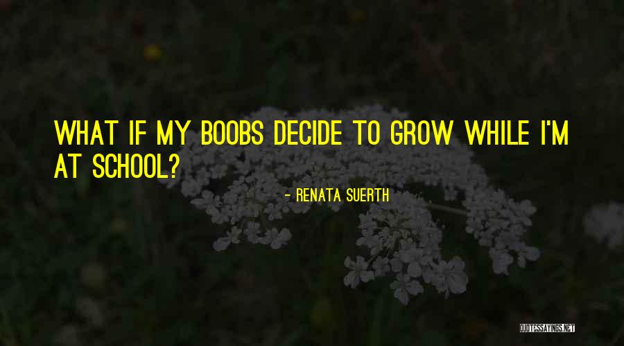 Renata Suerth Quotes 2116975 Renata Suerth Quotes 2116975