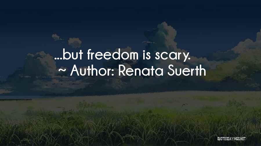 Renata Suerth Quotes 822112