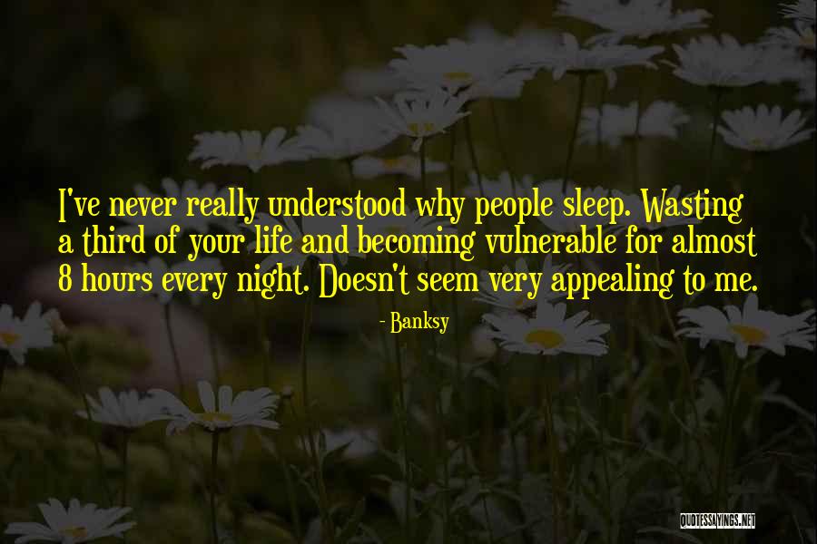 Renate Rubinstein Quotes By Banksy Renate Rubinstein Quotes By Banksy