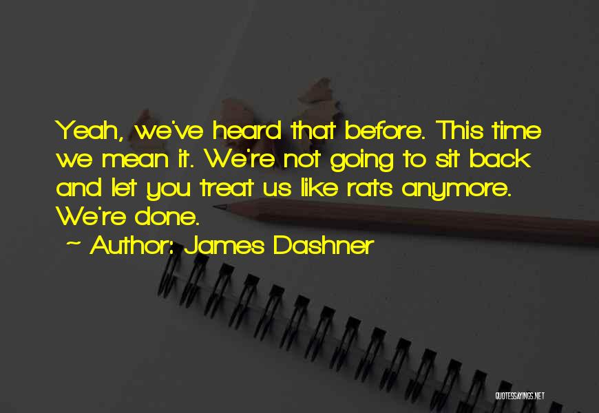 Renatinho Motos Quotes By James Dashner