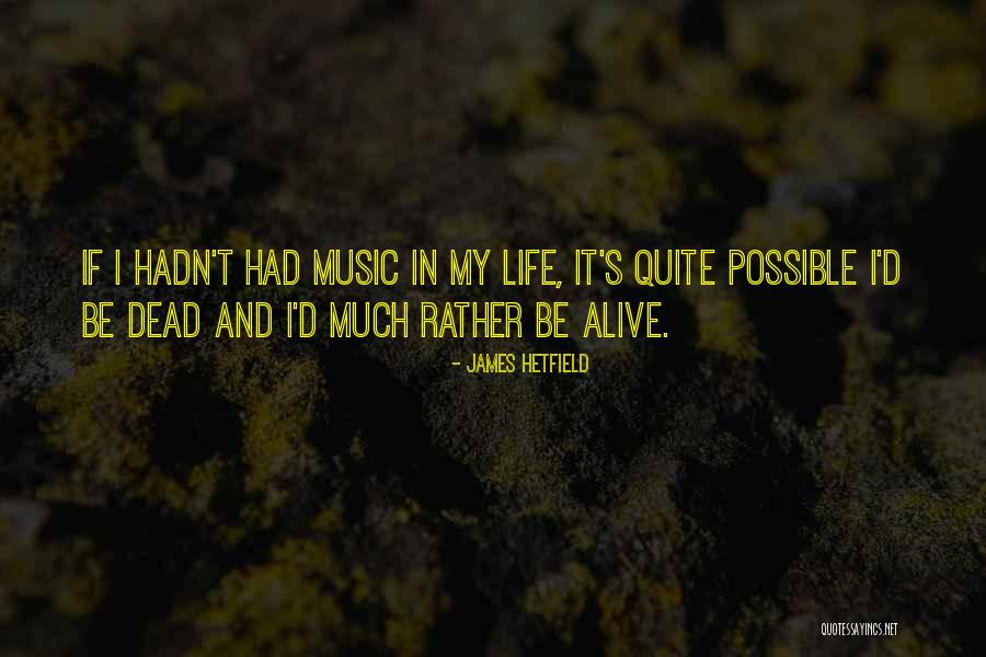Renaudin Laboratoire Quotes By James Hetfield Renaudin Laboratoire Quotes By James Hetfield