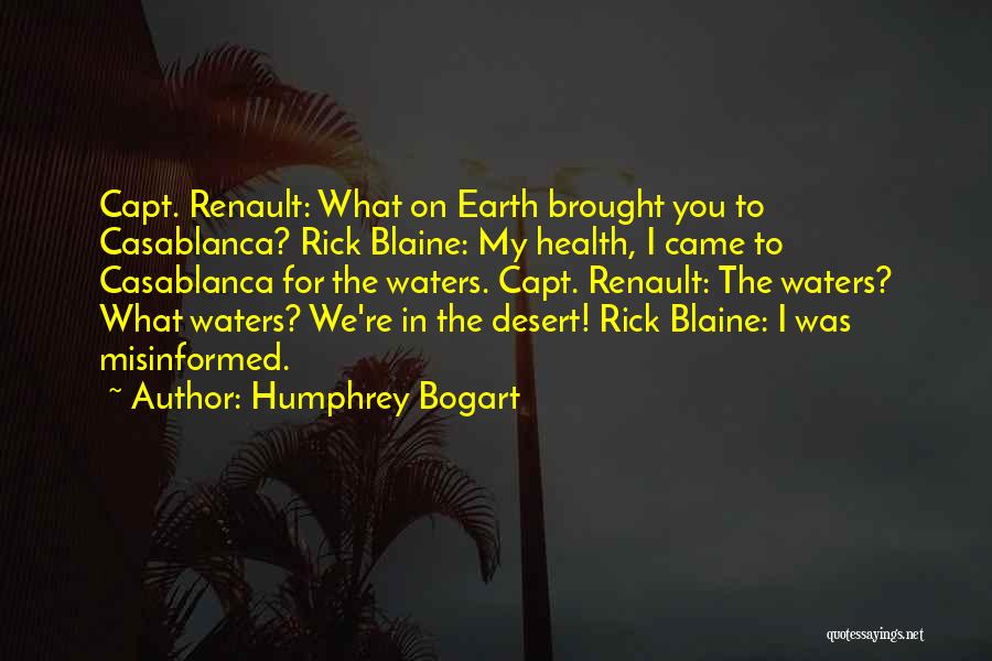 Renault Quotes By Humphrey Bogart