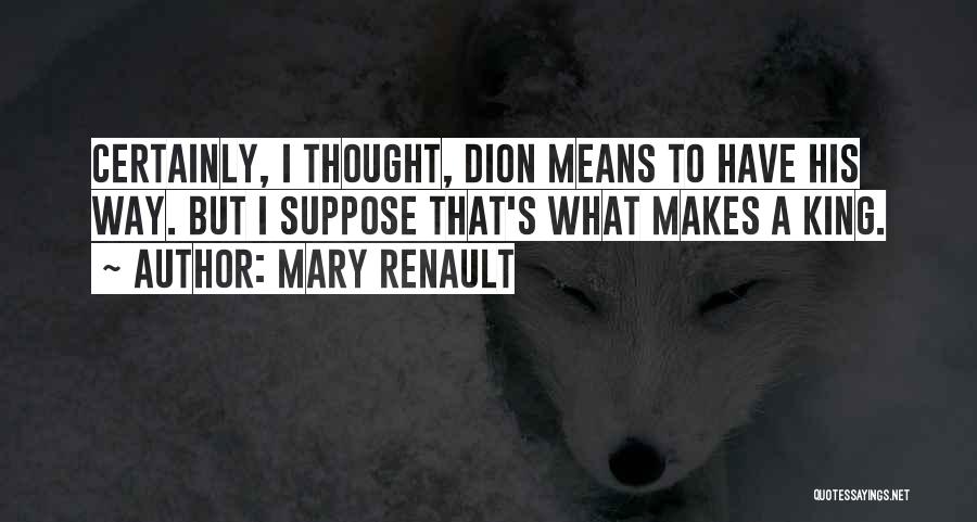 Renault Quotes By Mary Renault