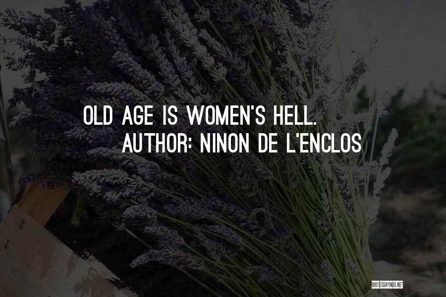 Renaults Quotes By Ninon De L'Enclos