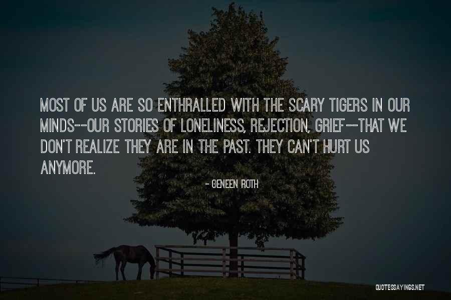 Renaux Manor Quotes By Geneen Roth Renaux Manor Quotes By Geneen Roth