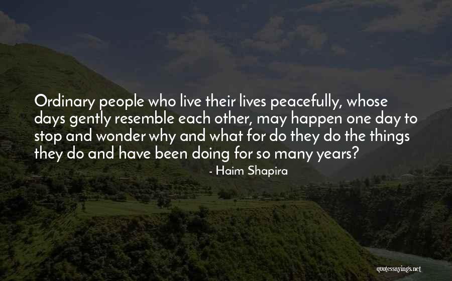 Renay Zamloot Quotes By Haim Shapira Renay Zamloot Quotes By Haim Shapira