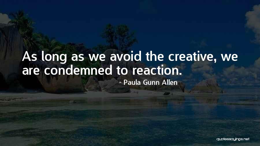 Rencherir Quotes By Paula Gunn Allen Rencherir Quotes By Paula Gunn Allen