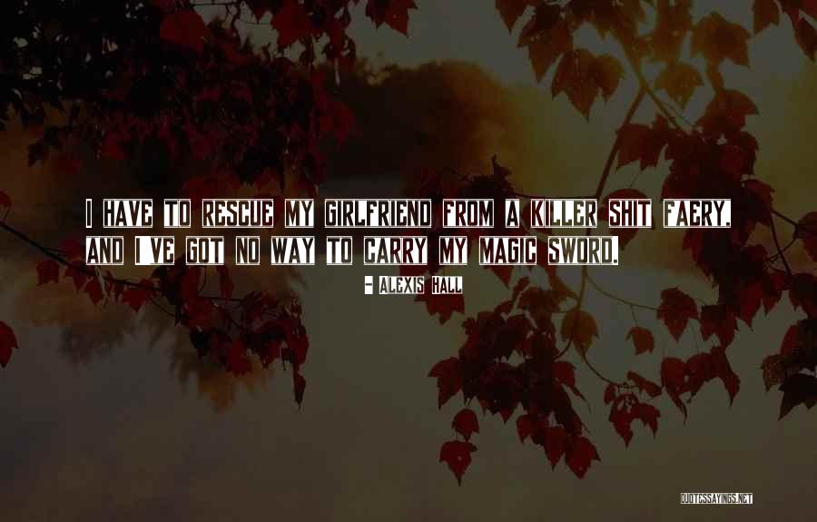 Renchin Quotes By Alexis Hall