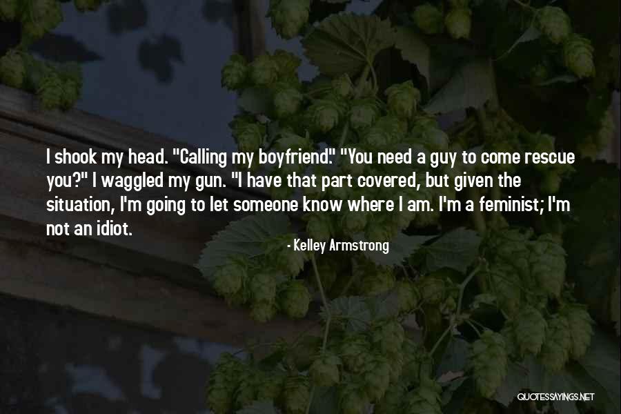 Renchin Quotes By Kelley Armstrong