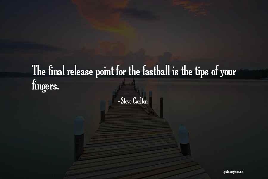 Renching Quotes By Steve Carlton Renching Quotes By Steve Carlton