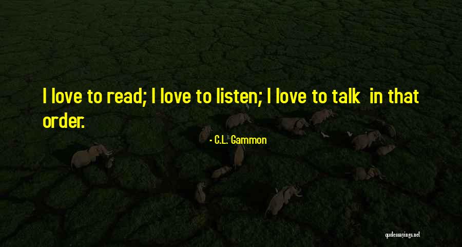 Rencores Significado Quotes By C.L. Gammon Rencores Significado Quotes By C.L. Gammon