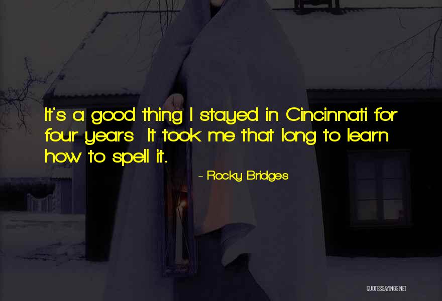 Rencoroso Dolido Quotes By Rocky Bridges Rencoroso Dolido Quotes By Rocky Bridges