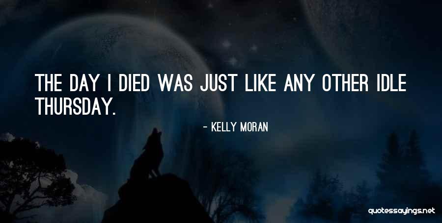 Rendelet Fogalma Quotes By Kelly Moran Rendelet Fogalma Quotes By Kelly Moran