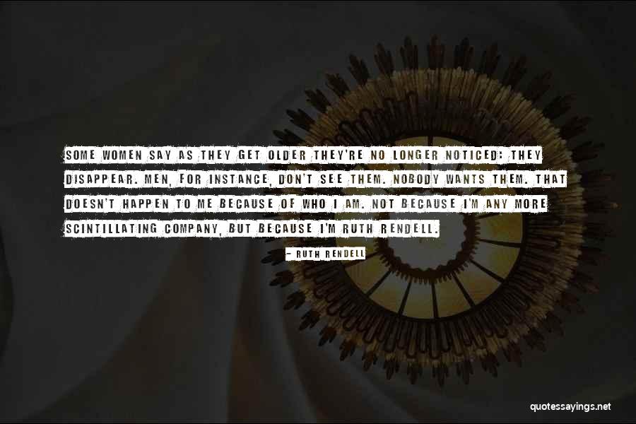 Rendell Company Quotes By Ruth Rendell Rendell Company Quotes By Ruth Rendell