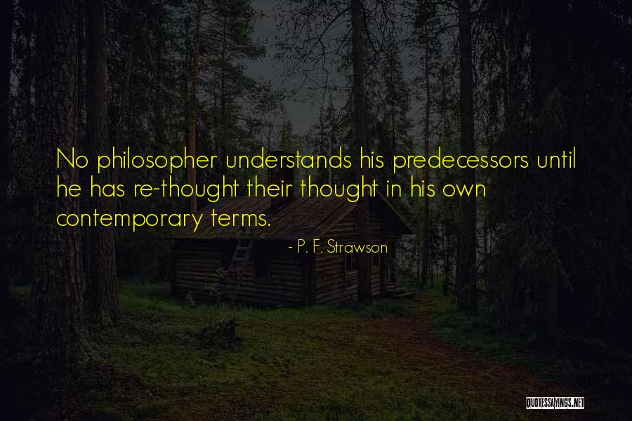 Rendell Jones Quotes By P. F. Strawson Rendell Jones Quotes By P. F. Strawson