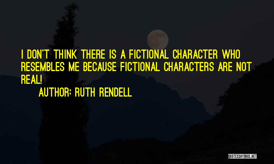 Rendell Quotes By Ruth Rendell