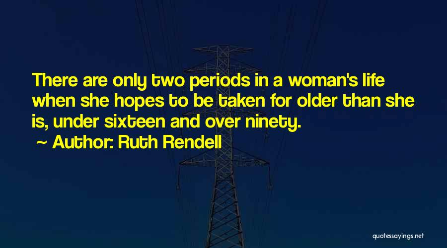 Rendell Quotes By Ruth Rendell