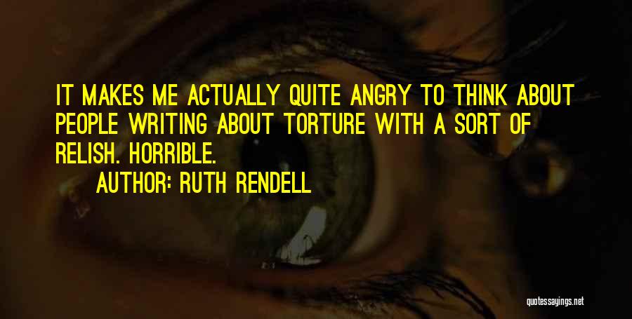 Rendell Quotes By Ruth Rendell