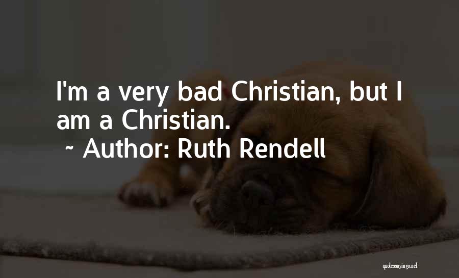 Rendell Quotes By Ruth Rendell