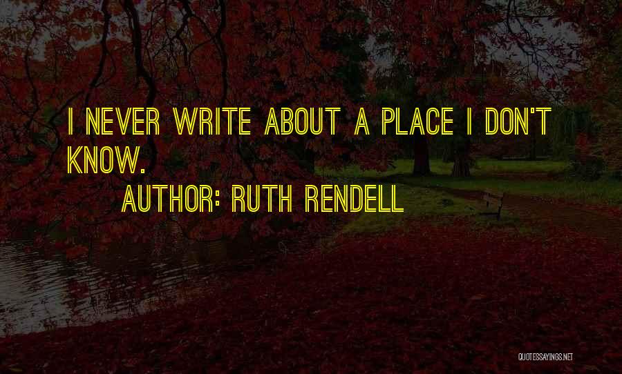 Rendell Quotes By Ruth Rendell