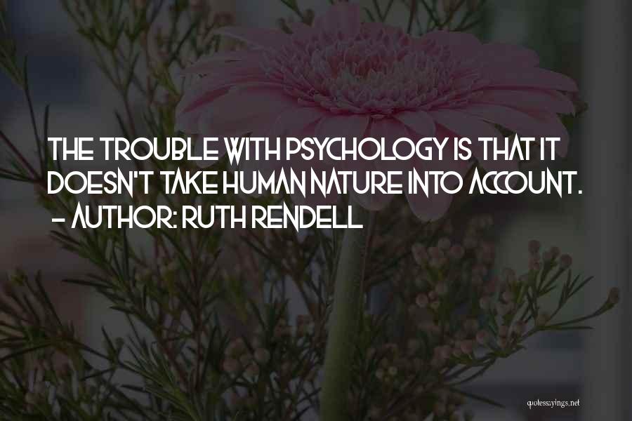 Rendell Quotes By Ruth Rendell