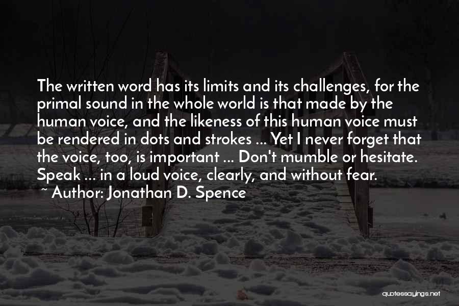 Rendered Quotes By Jonathan D. Spence