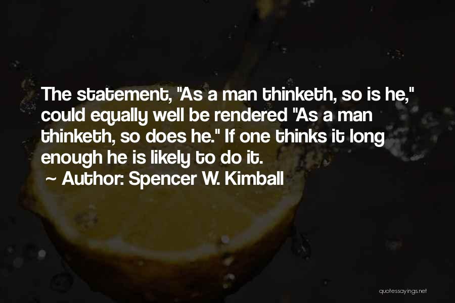 Rendered Quotes By Spencer W. Kimball