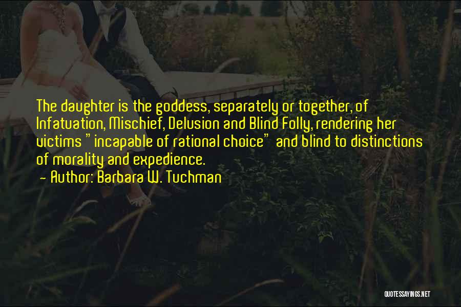 Rendering Quotes By Barbara W. Tuchman