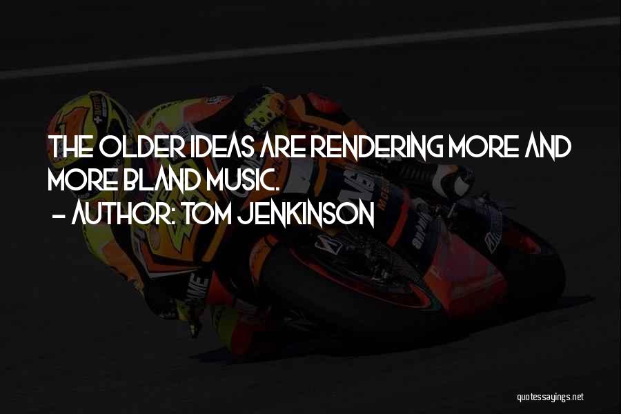 Rendering Quotes By Tom Jenkinson