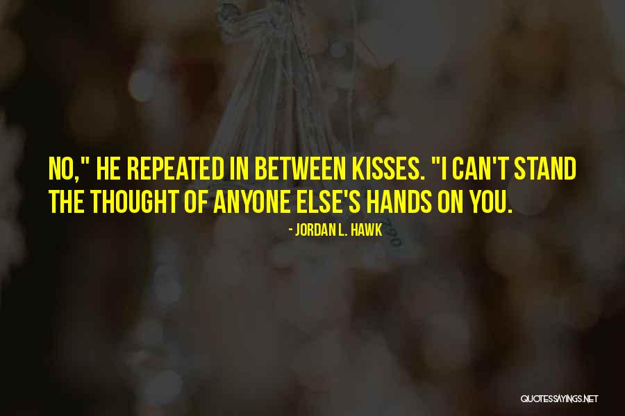 Rendezvous Team Quotes By Jordan L. Hawk Rendezvous Team Quotes By Jordan L. Hawk