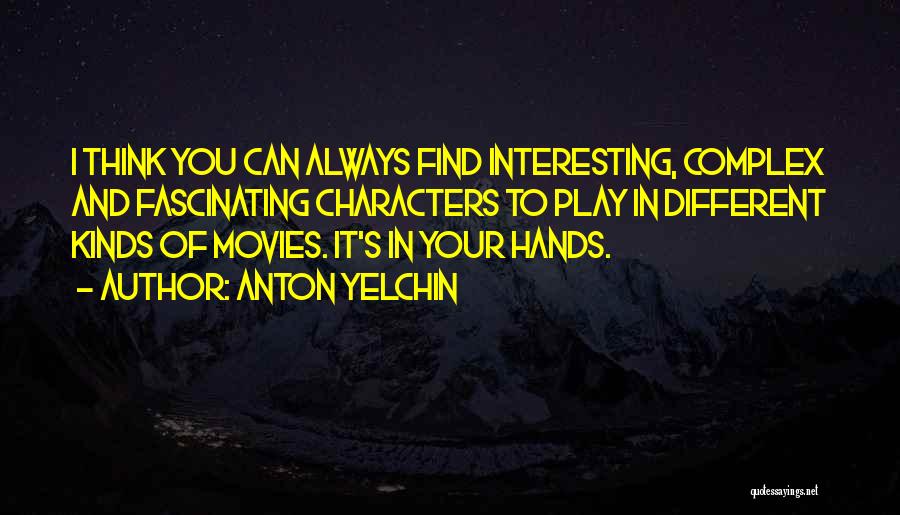 Rendija Research Quotes By Anton Yelchin