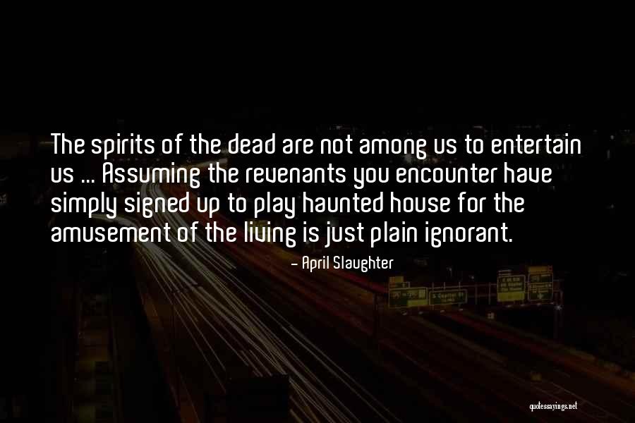 Rending Slashes Quotes By April Slaughter Rending Slashes Quotes By April Slaughter