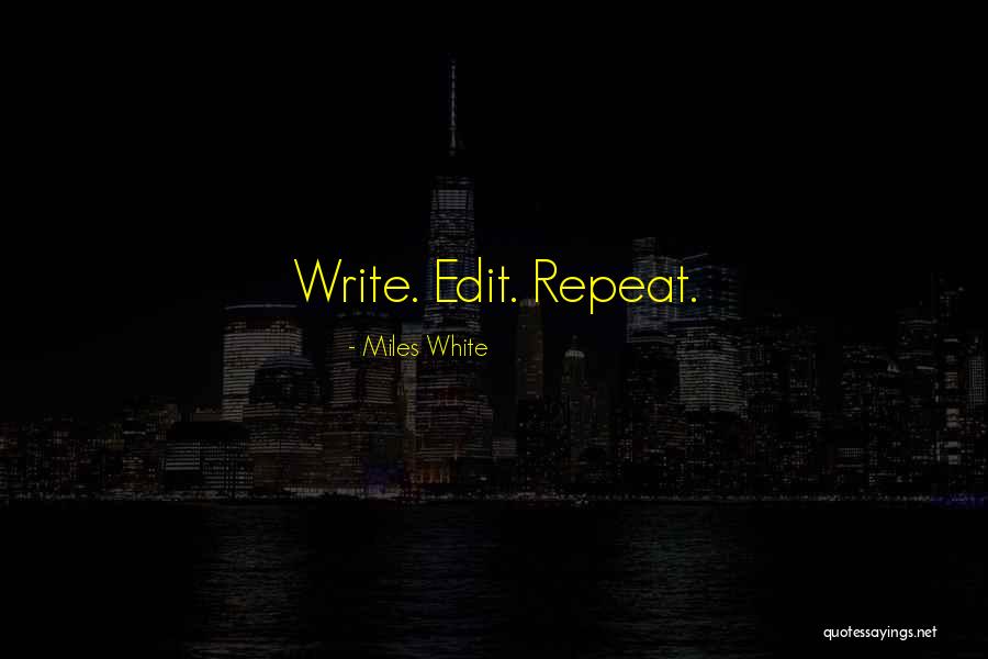 Rendjel Quotes By Miles White Rendjel Quotes By Miles White