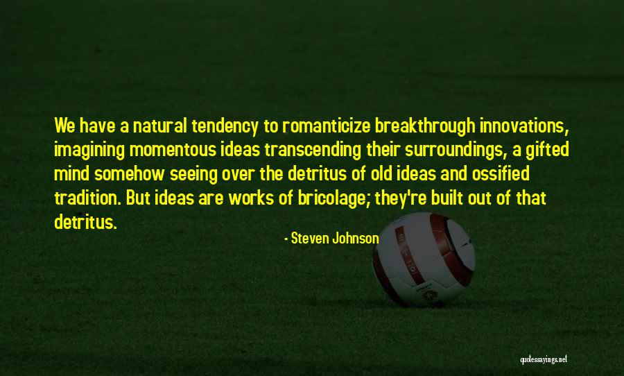 Rendtorff Old Quotes By Steven Johnson Rendtorff Old Quotes By Steven Johnson