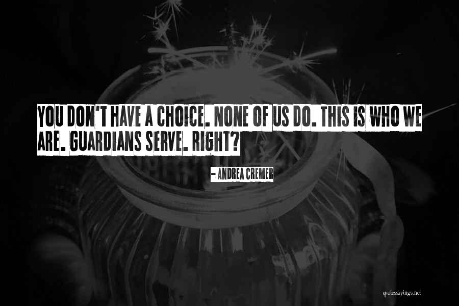 Renduermai Quotes By Andrea Cremer Renduermai Quotes By Andrea Cremer