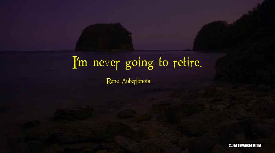 Rene Auberjonois Quotes 1509265 Rene Auberjonois Quotes 1509265
