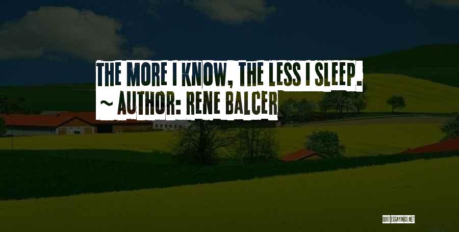 Rene Balcer Quotes 2217313
