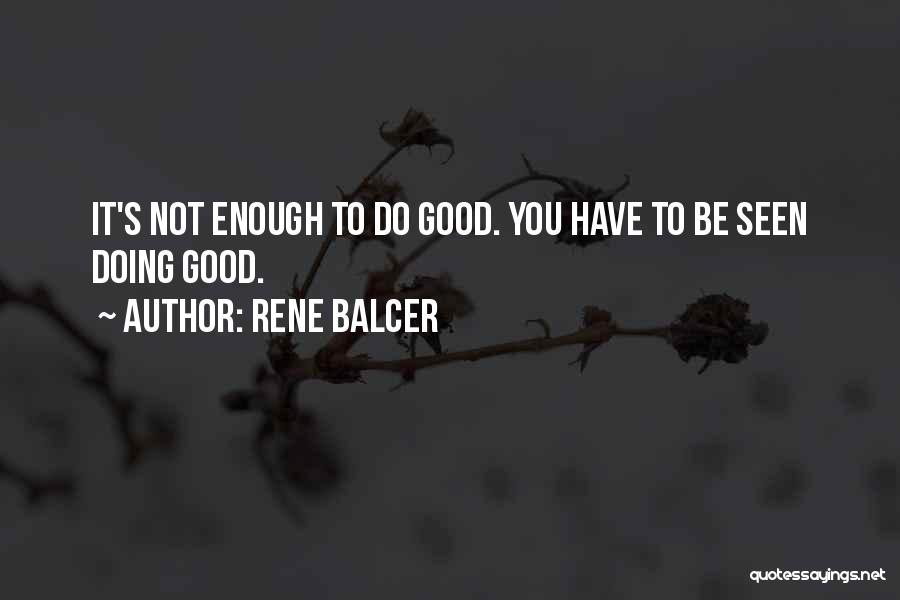 Rene Balcer Quotes 2229215