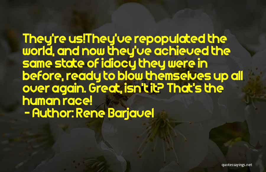 Rene Barjavel Quotes 1452585