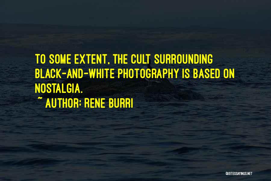 Rene Burri Quotes 1245238