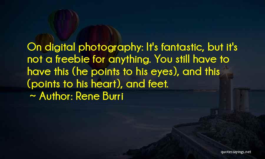 Rene Burri Quotes 711652