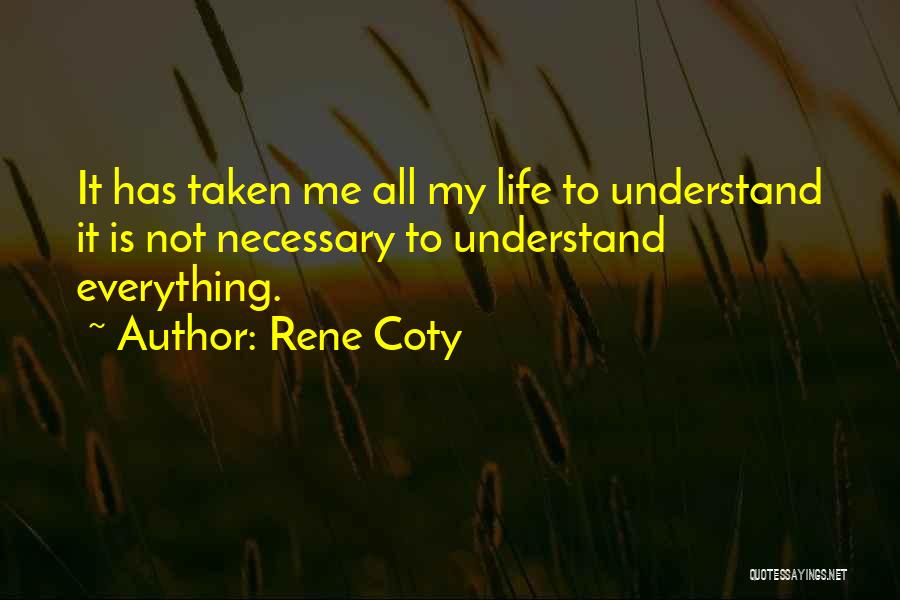 Rene Coty Quotes 572954