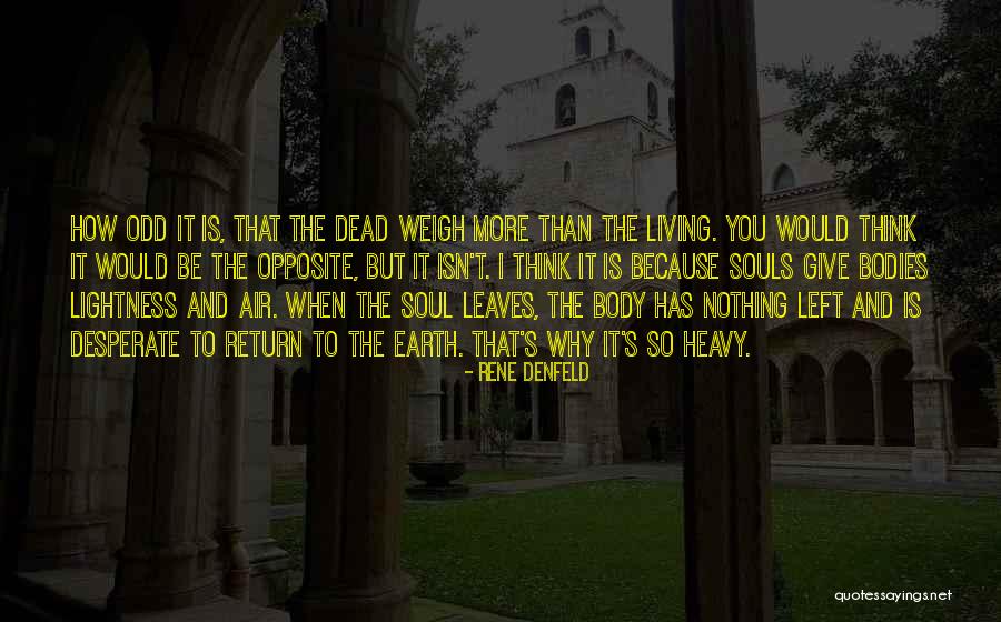 Rene Denfeld Quotes 1116035