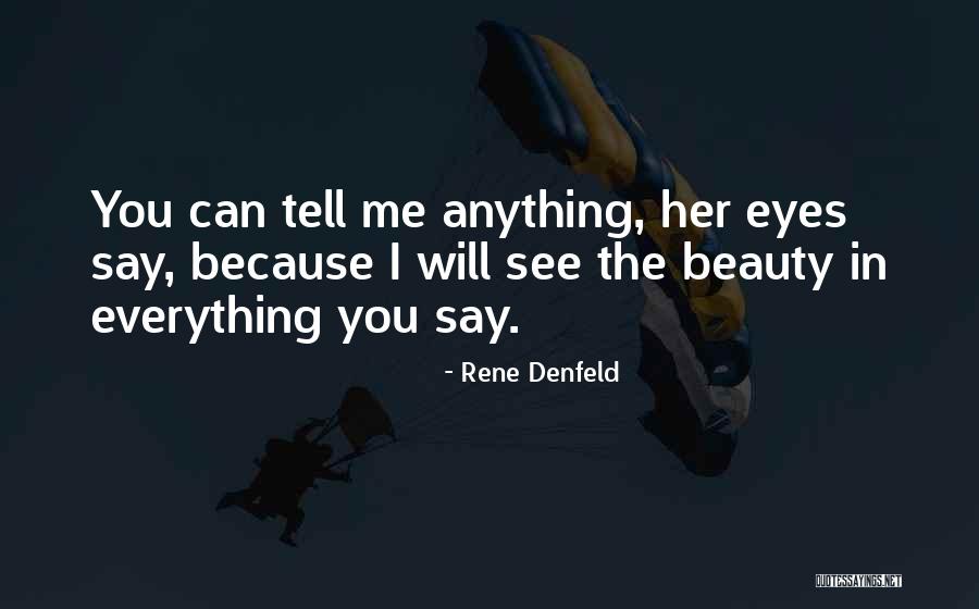 Rene Denfeld Quotes 1892676