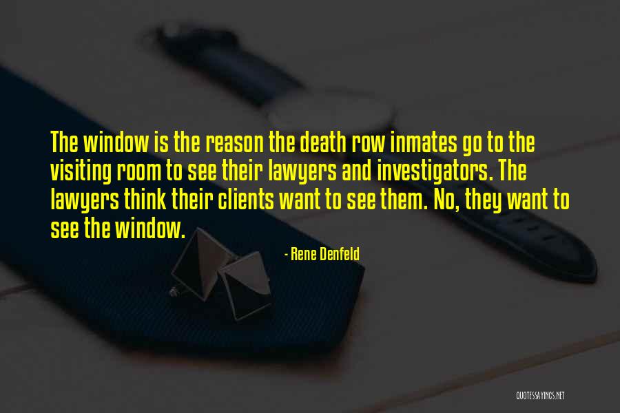 Rene Denfeld Quotes 2181069