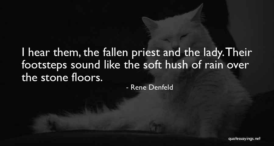 Rene Denfeld Quotes 441386