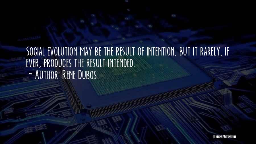 Rene Dubos Quotes 376087