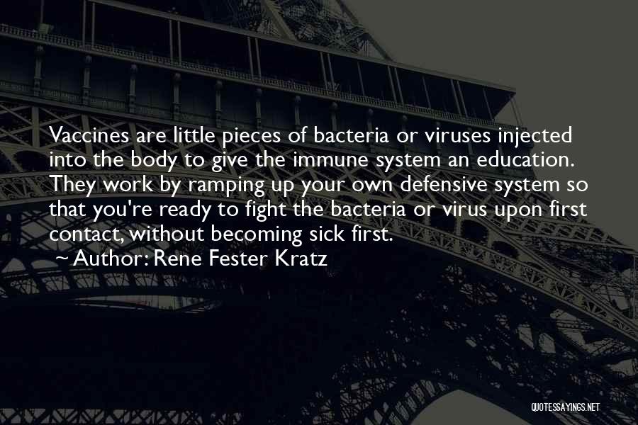 Rene Fester Kratz Quotes 854522