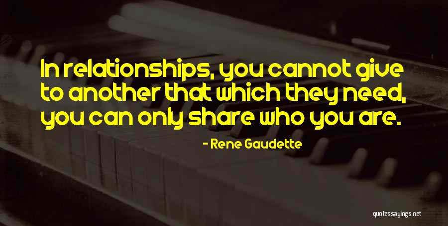 Rene Gaudette Quotes 1049935