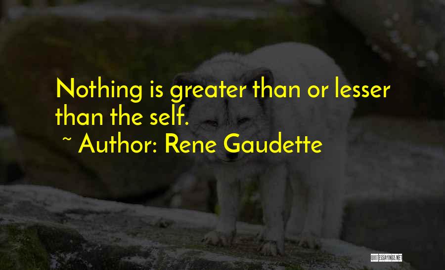Rene Gaudette Quotes 1787835